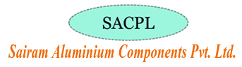 SAIRAM ALUMINIUM COMPONENTS PVT.LTD.
